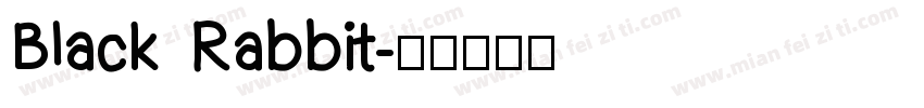 Black Rabbit字体转换